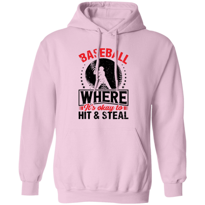 Baseball Where It's Okay To Hit And Steal, Retro Baseball Pullover Hoodie