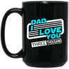 Dad I Love You Three Thousand, Fathers Day Gift, Love My Dad Ever Black Mug