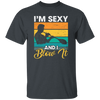 Blow Glass Job, I Am Sexy And I Blow It, Blowing Retro Style Best Jobs Unisex T-Shirt