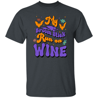 Fly Broom Stick, Run On Wine, Halloween's Day Unisex T-Shirt