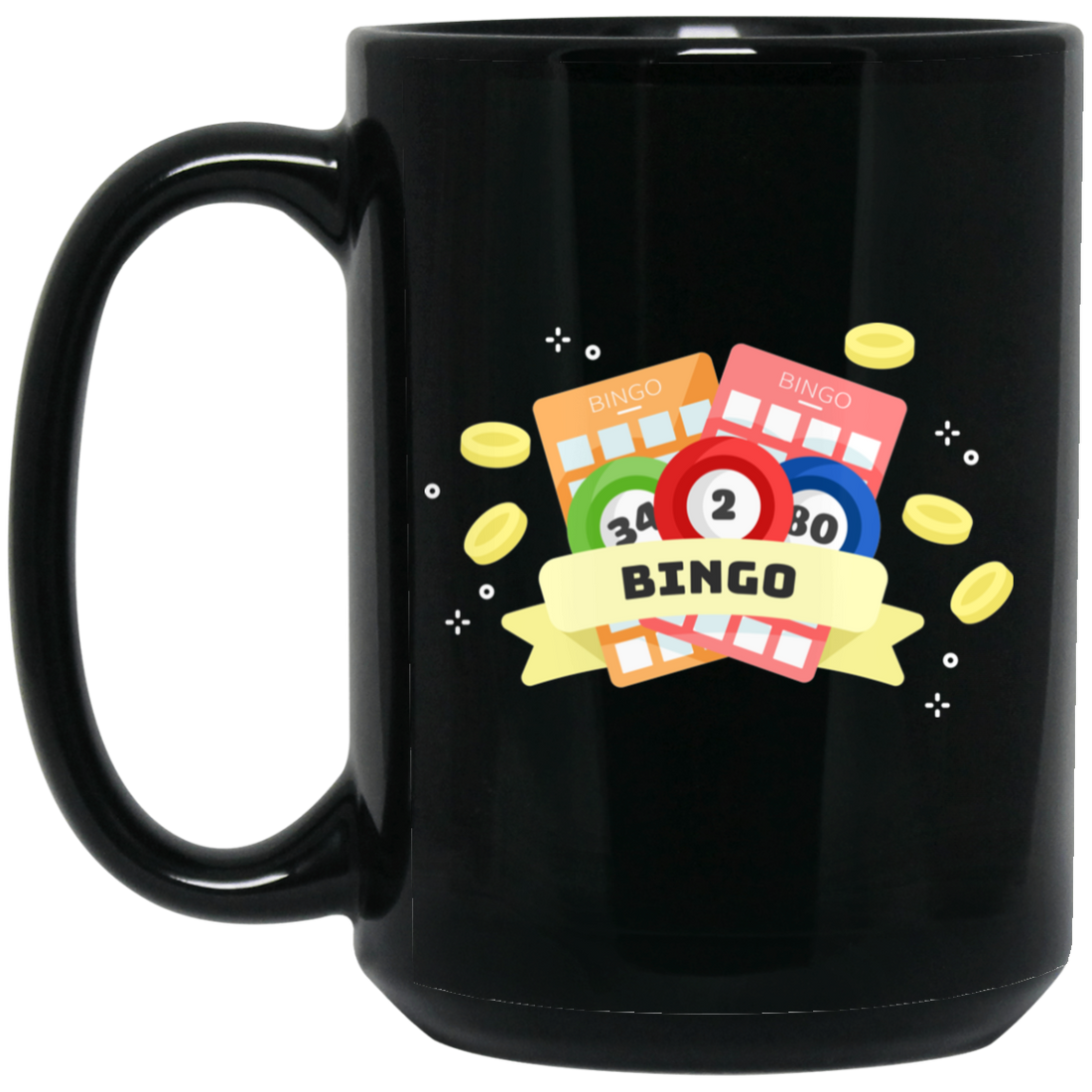 Bingo Ticket, Get Win This Game, Get Bingo, Better Life Black Mug