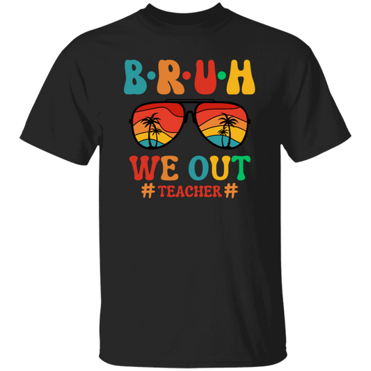 Retro Summer, Bruh We Out Teachers, Sunglasses Vintage Unisex T-Shirt