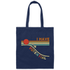 My Potential Lover I Have Potential Gift For Me Canvas Tote Bag