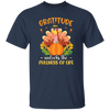 Gratitude Unlocks The Fullness Of Life, Thankful's Day Unisex T-Shirt