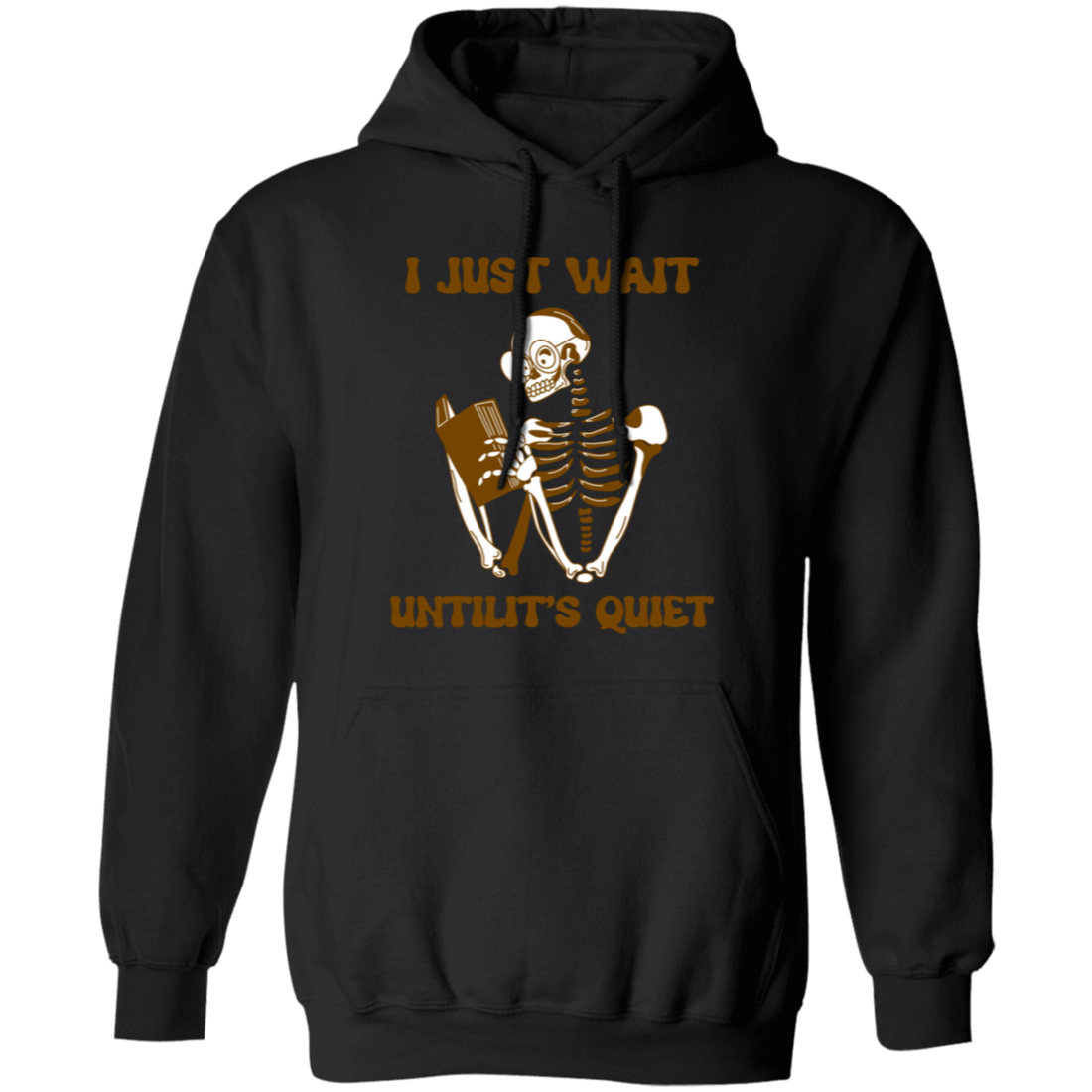I Just Want Untilit's Quiet, Skeleton Reading Books Pullover Hoodie