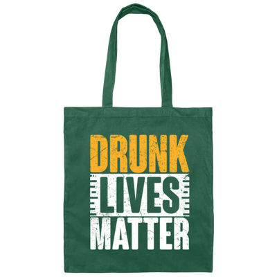 Funny Gift, Drunk Lives Matter, Black Live Matter, Black History Canvas Tote Bag