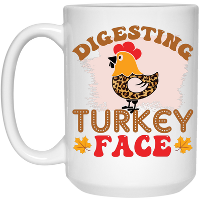 Digesting Turkey Face, Turkey_s Day, Thanksgiving Chicken White Mug
