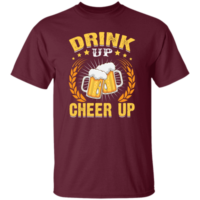 Drink Up, Cheer Up, Beer Gift, Craft Beer, Beer Team Unisex T-Shirt