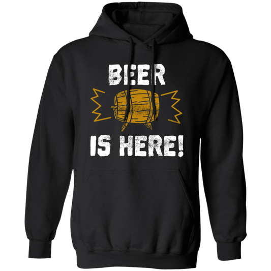 Beer Is Here, Gift For Beer Lovers, Big Beer Here, Love Beer Gift Pullover Hoodie