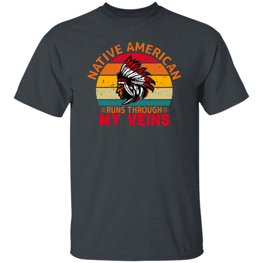 Native American Runs Through My Veins, Retro Aborigines Unisex T-Shirt