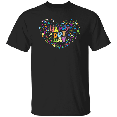 Happy Dot Day, Love Dot Day, Dot Day, Love Dots Unisex T-Shirt