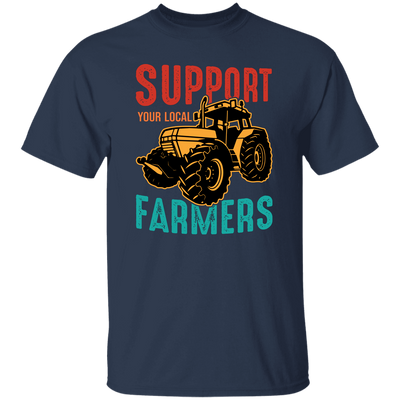 Support Your Local Farmer, Farming, Retro Farmer Unisex T-Shirt