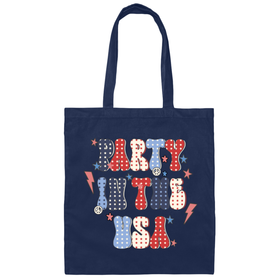 Party In The USA, American Party, July 4th Canvas Tote Bag