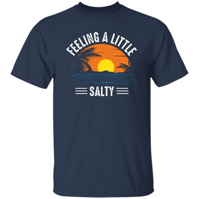 Feeling A Little Salty, Feel The Beach, Retro Beach Unisex T-Shirt