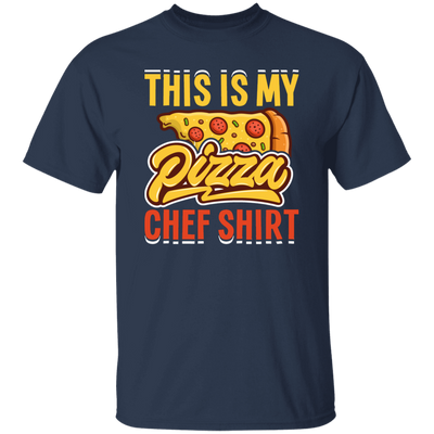 This Is My Pizza Chef Shirt, Pizza Lover, Pizza Chef Unisex T-Shirt