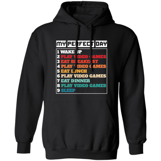 My Perfect Day Is With Play Video Games, Gamer Retro Pullover Hoodie