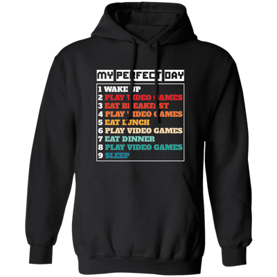 My Perfect Day Is With Play Video Games, Gamer Retro Pullover Hoodie