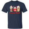 Current Mood, Christmas Coffee, Christmas Drink Cup, Merry Christmas, Trendy Christmas Unisex T-Shirt