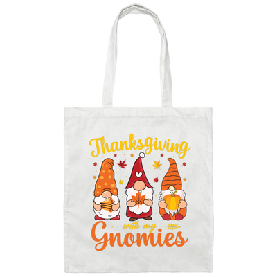 Thanksgiving With My Gnomies, Thanksgiving's Day Canvas Tote Bag