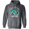 Born To Fish Forced To Work, Retro Fishing, Fishing Man Pullover Hoodie