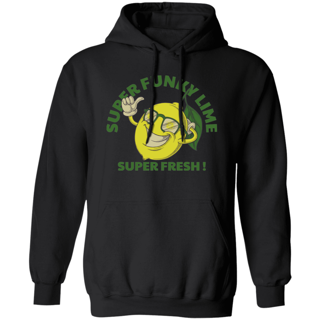 Super Funky Lime Super Fresh, Fresh Lime, Lime Fruit Pullover Hoodie