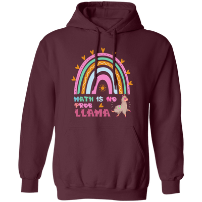 Math Is No Problem, No Prob-llama, Math Rainbow Pullover Hoodie