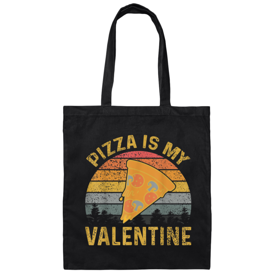 Pizza Is My Valentine, Pizza Lover Canvas Tote Bag