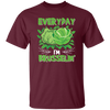 Everyday I'm Brusseling, Love Brussel, I'm A Vegan Unisex T-Shirt