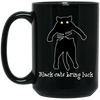 Black Cats Bring Luck, Love Cat, Best Black Cat, Hold Black Cat Black Mug