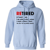 Retired Defination, I Do What I Want, When I Want, Where I Want Pullover Hoodie