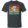 Disc Golf Game, Retro Disc Golf, Through The Disc To The Basket Unisex T-Shirt