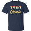 1961 Birthday Gift, Retro 1961 Birthday, Love 1961, Classic 1961 Unisex T-Shirt