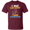 I Want Superpowers, School Nerd, Funny Teacher, Forget Lab Safety, Nerd Gift Unisex T-Shirt