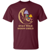 Stay Wild Moon Child, Mushroom Bushes, Groovy Moon Unisex T-Shirt