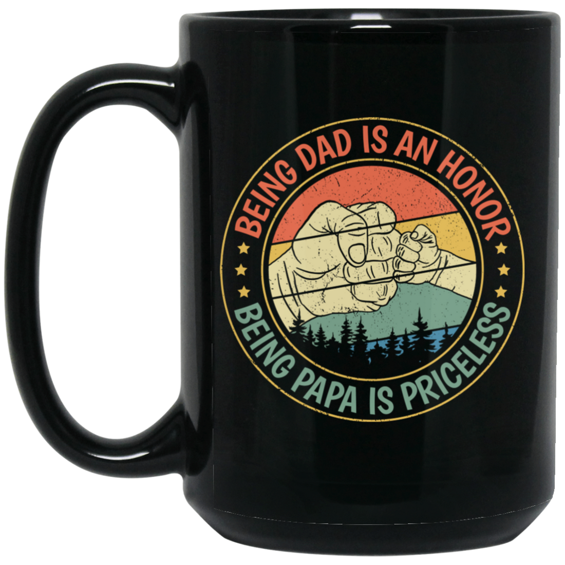 Being Dad Is An Honor, Being Papa Is Priceless, Father's Day Gift Black Mug