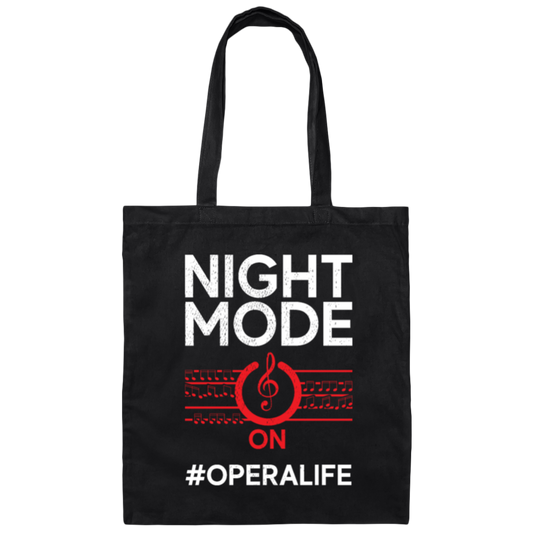 Music Lover, Night Mode On Opera Life, Singer Gift, Vocalist Best Love Canvas Tote Bag