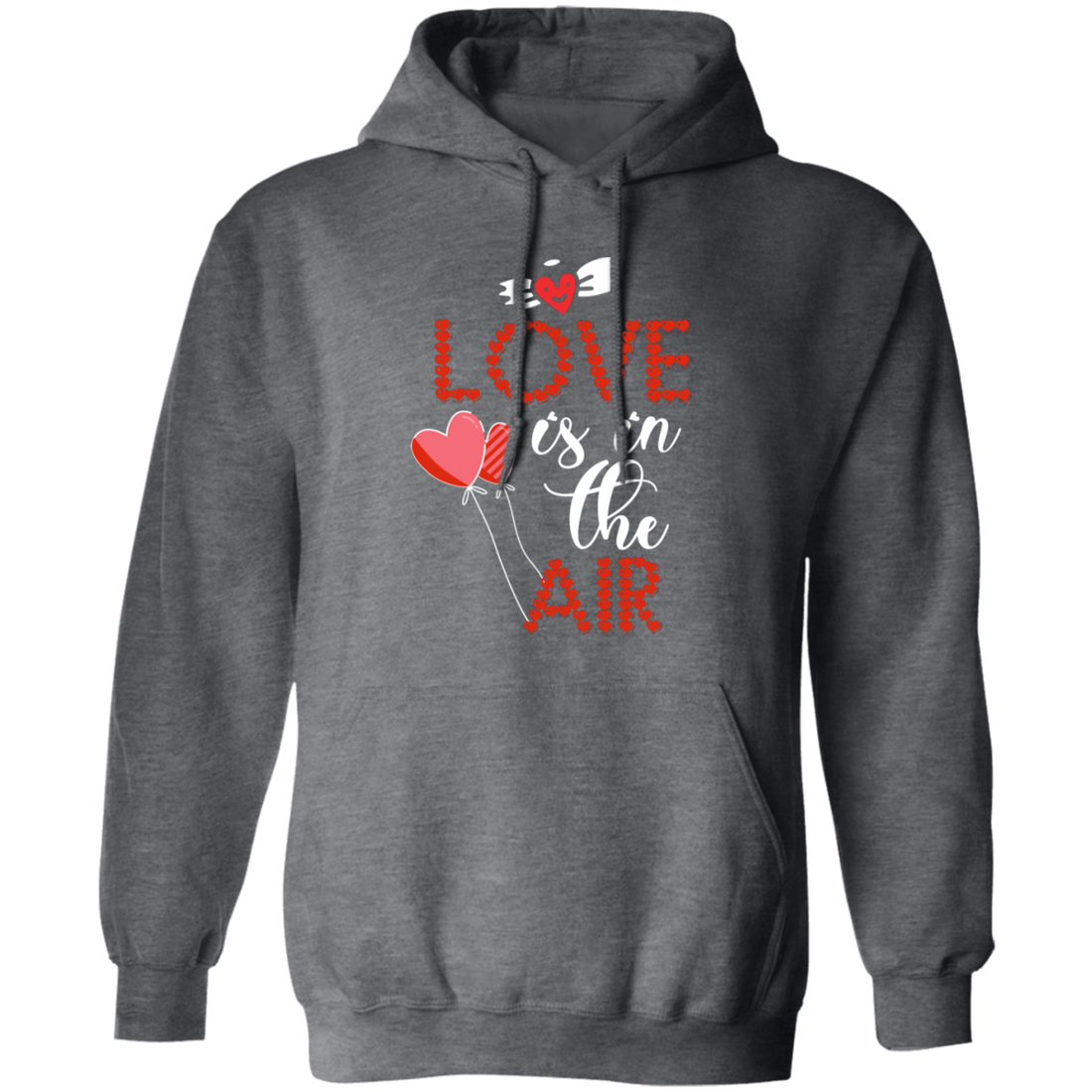 Love Is In The Air, Heart Balloon, Red Heart, My Love, Valentine's Day, Trendy Valentine Pullover Hoodie