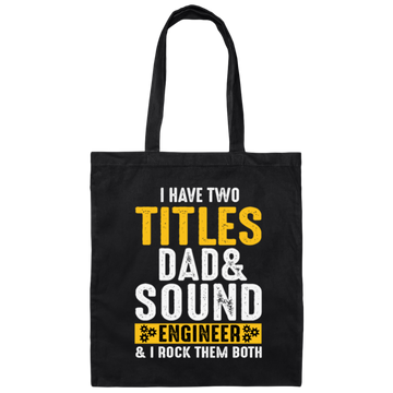 I'm Proud Dad Of A Freaking Awesome Sound Engineer Canvas Tote Bag