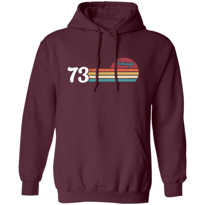 Vintage Gift For 73, 1973 Vintage Birthday, Retro Sunset 1973 Gift Pullover Hoodie