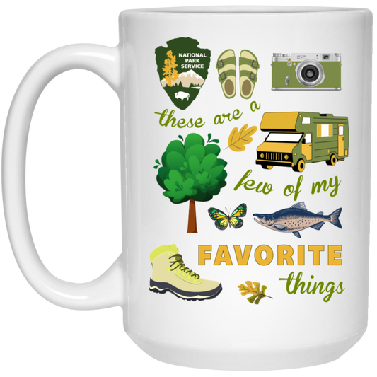 These Are A Few Of My Favorite Things, National Park White Mug