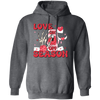 Love On, Love Season, Turn On The Love, Turn On Valentine Pullover Hoodie