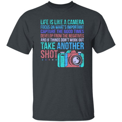 Camera Quote, Fun Photographer, Love Photo Gift, Photograph Unisex T-Shirt