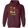 Daddy Bruh, Father's Day Gift, Love My Dad, Retro Daddy Bruh Pullover Hoodie