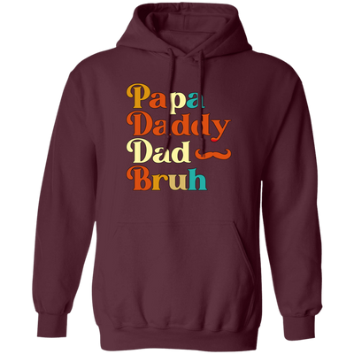 Daddy Bruh, Father's Day Gift, Love My Dad, Retro Daddy Bruh Pullover Hoodie