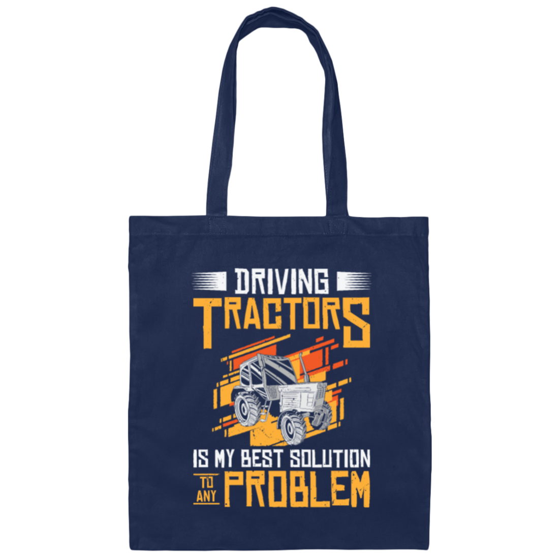Problem Solution Tractor, Farming Agriculture Canvas Tote Bag