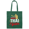 I Love Muay Thai, Fighter Lover Gift, Hobby martial Arts, Boxing Gift Canvas Tote Bag