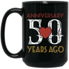 50th Wedding Anniversary, Anniversary 50 Years Ago, Love Partner Gift Black Mug