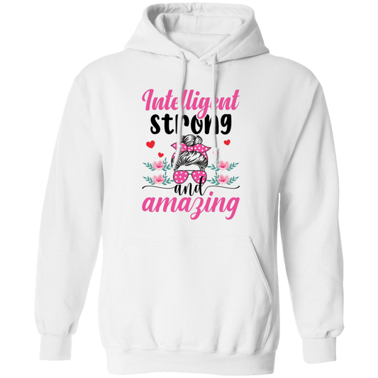 Intelligent Strong And Amazing, Messy Bun Girl, Pink Sunglasses, Valentine's Day, Trendy Valentine Pullover Hoodie