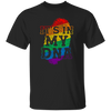 LGBT Is In My DNA, LGBT Pride, Love Lgbt, Bets Gift For Lgbt, Respect Unisex T-Shirt