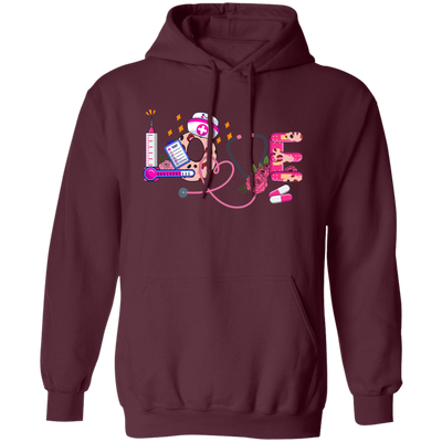 Love Nurse, Nurse Lover, Valentine Nurse, Nurse Is My Love Pullover Hoodie